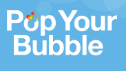 Pop Your Bubble